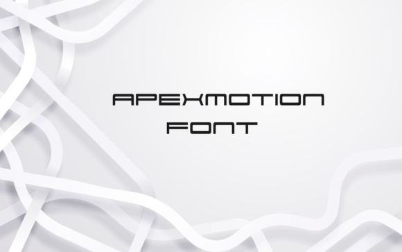 Apex Motion: A Font That Moves Your Brand Forward