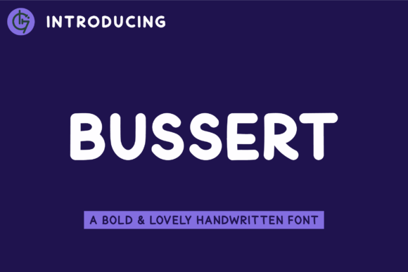 Bussert: A Bold Font for Digital Marketing