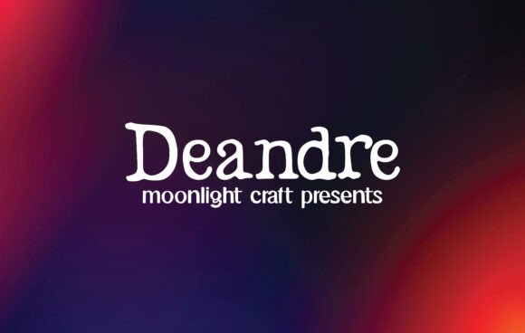 Deandre: A Bold Font for Digital Marketing