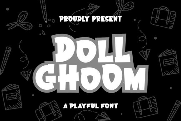 Doll Ghoom: A Playful Font for Creative Projects