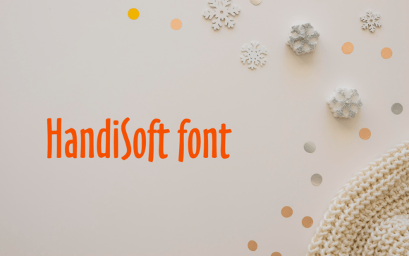 Handisoft: A Friendly Font for Business