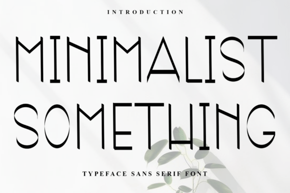 Minimalist Something: A Festive Font for Creative Projects