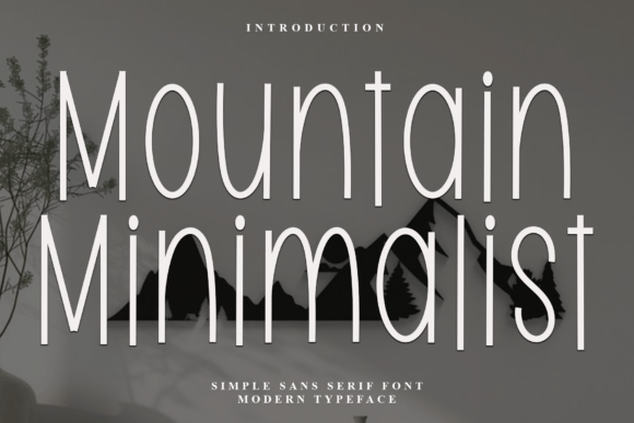Mountain Minimalist: A Bold, Clean Sans Serif
