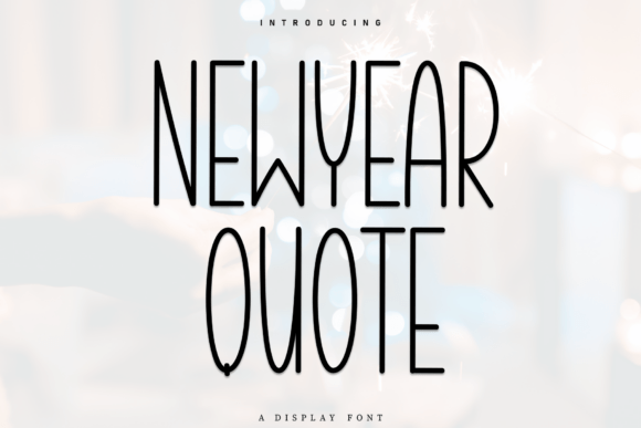 Newyear Quote Font: Elegant & Expressive