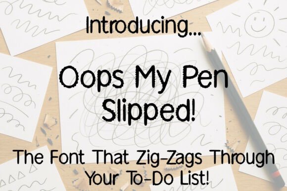 Oops My Pen Slipped Font