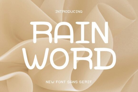 Rain Word: A Font for Clear Campaigns